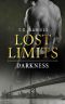 [Lost Limits 03] • Lost Limits · Darkness